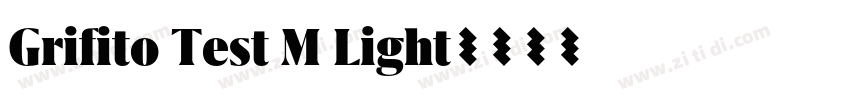 Grifito Test M Light字体转换